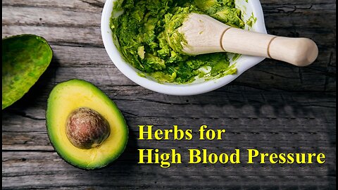 Herbs for High Blood Pressure - Natural Treatment Guide