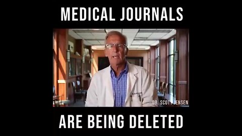 "Dr. Scott Jensen Reveals: Over 300 Medical Journal Articles Vanished in Past Year"