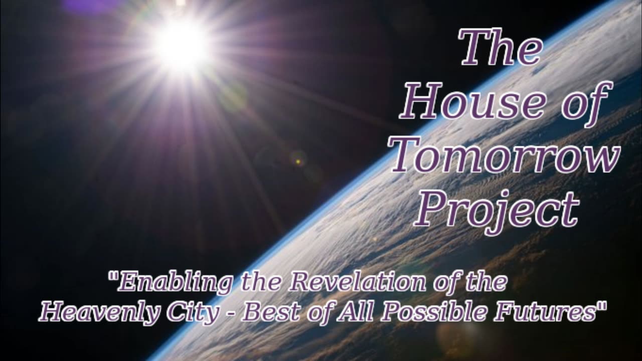 House of Tomorrow Project - Part Four