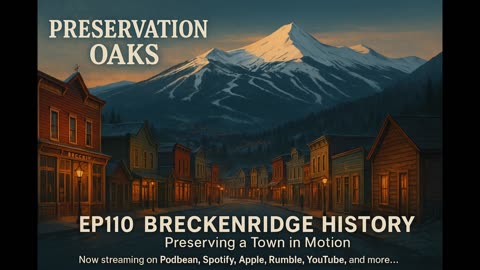 EP110 S05E006 Breckenridge History