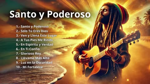 Reggae Cristiano - Santo Y Poderoso - Album Completo.