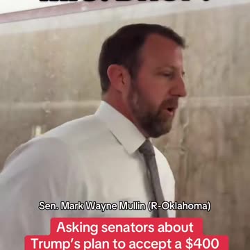 Sen Mark Wayne Mullin Questioned About Qatar Gifting President Trump a Jet