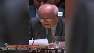 AMBASCIATORE PALESTINESE IN LACRIME AL CONSIGLIO DI SICUREZZA DELL’ONU Fuori dal Virus n.1542.SP