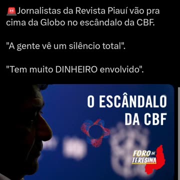 Jornalistas da Revista Piauí vão pra cima da Globo no escândalo da CBF. "A gente vê um silêncio total".