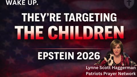 🔴 LIVE 2PM CST on Rumble on The Patriots Prayer: They’re Targeting the Children-Epstein 2026 Exposed