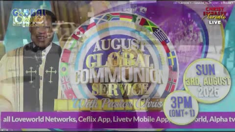 August Global Communion Service, Sunday, August 3rd, 2025