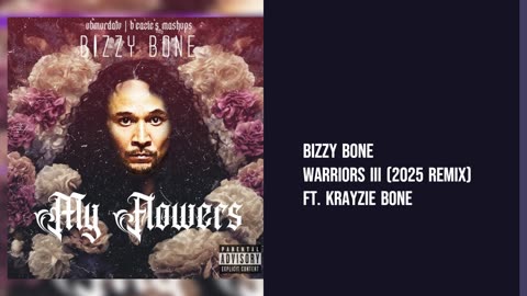 Bizzy Bone - Warrior III Ft. Krayzie Bone
