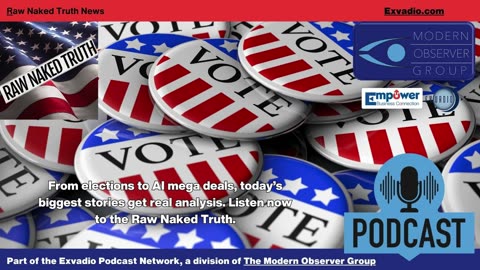 Raw Naked Truth News - 11.4.25 - Elections and more - Ep 716