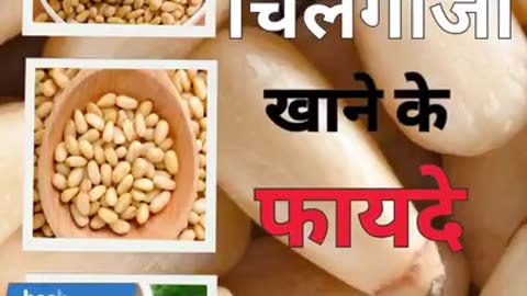 Health Benefits of Chilgoza
