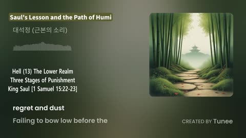 Saul's Lesson and the Path of Humi