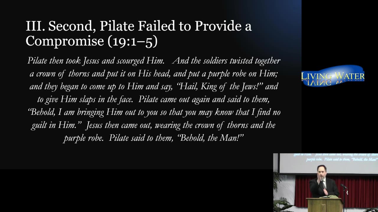 “Pilate’s Failures” (John 18:39–19:7)