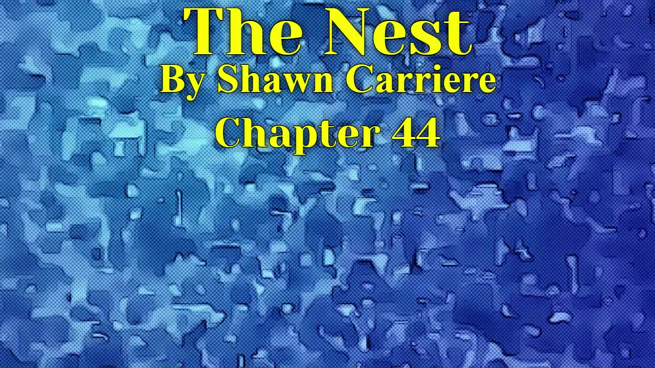 The Nest, Chapter 44