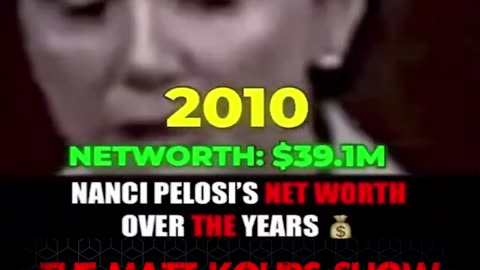 Nanci Pelosi's net worth over the years