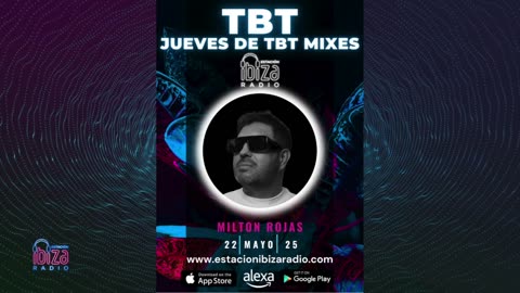 JUEVES DE TBT MIXES - Milton Rojas - 22 mayo 2025