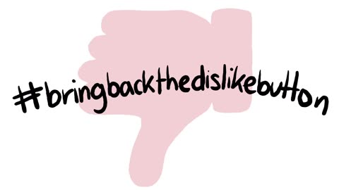 bring back the dislike button