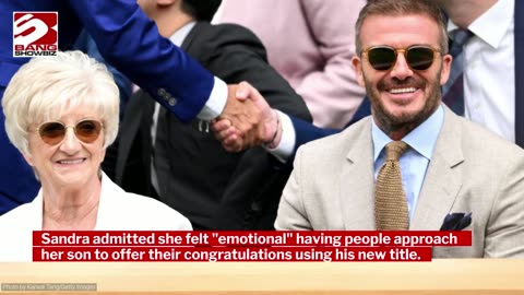 Sir David Beckham has revealed his mother couldn't stop crying over his knighthood