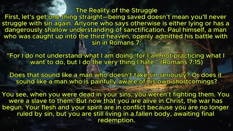 Being saved doesn’t mean you’ll never struggle with sin again