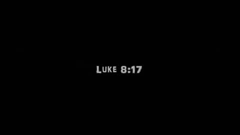 Luke 8:17