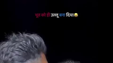 ####Bhut ko chutiya bana diya ###