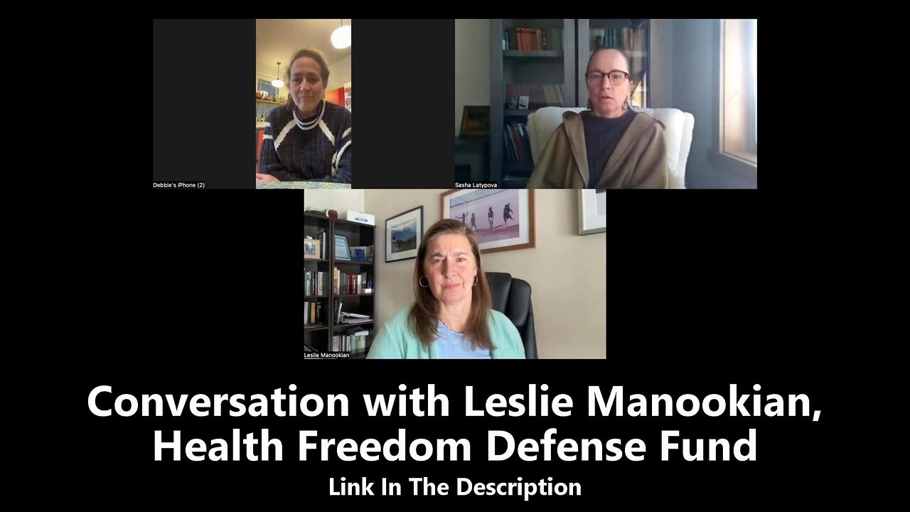 Conversation with Leslie Manookian, Health Freedom Defense Fund