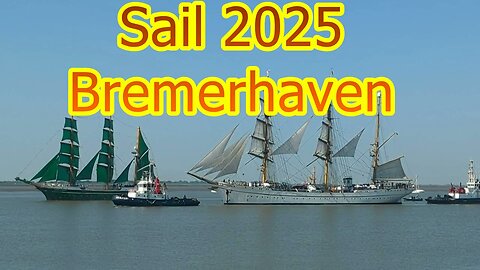 Sail 2025 Bremerhaven