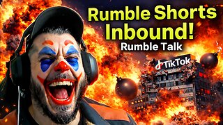 RUMBLE RAIDS #2 INBOUND! RUMBLE SHORTS FEB 4th? Real metrics of streaming. USAT?! TIKTOK IS COOKED!
