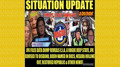 SITUATION UPDATE 3/20/25 - JFK Files Released, CIA Deep State, Biden In Files, SOROS Raided