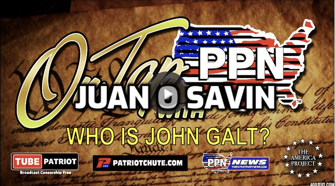 PPN W/ JUAN O SAVIN ON CHEMTRAILS AND ICBM'S. WHO IS John Galt?