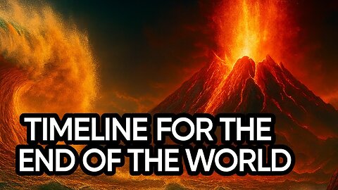 Timeline for the end of the World