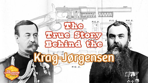 90: Scandal, Innovation, and Rifles: The True Story Behind the Krag-Jørgensen | No Lowballers