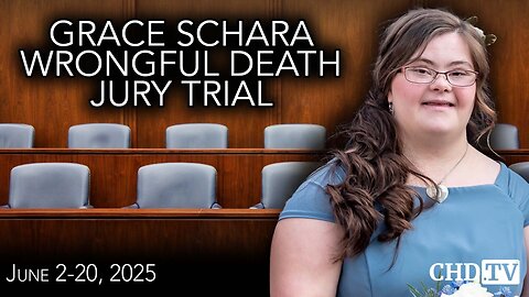 Grace Schara Wrongful Death Jury Trial