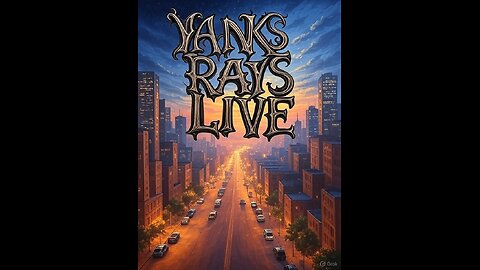 IT"S MY BIRTHDAY #62, YANKS RAYS LIVE