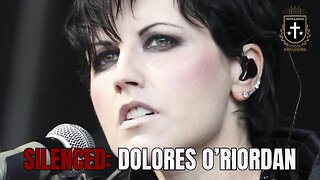 Silenced: Dolores O'Riordan