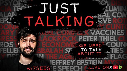 JUST TALKING EP. 12 - We Need To Talk About It...