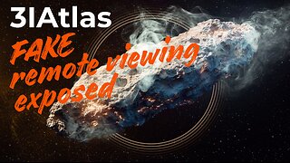 3IAtlas FAKE Remote Viewing by Sebastien Martin EXPOSED