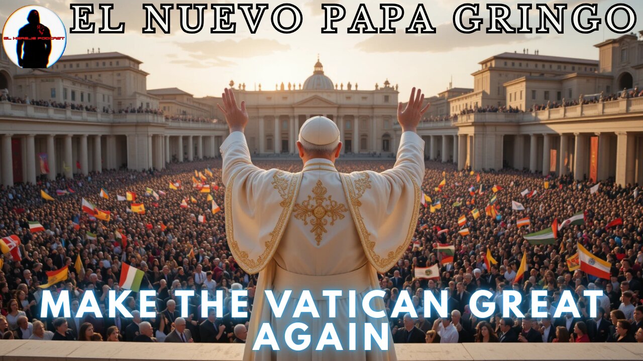🔴 MAKE THE VATICAN GREAT AGAIN