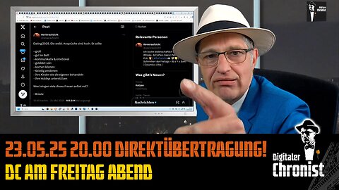 Aufzeichnung vom 23.05.25 Direktübertragung! DC am Freitag Abend