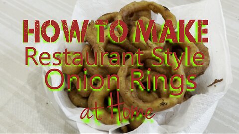 KPop Dad Shows How to Make Gourmet Restaurant Style Onion Rings at Home.