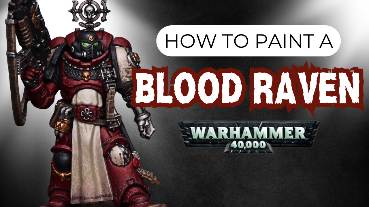 Painting Tutorial- Painting a Blood Raven Space Marine!
