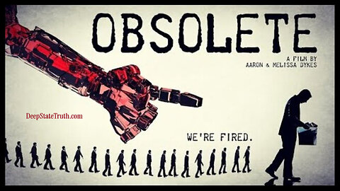 🎬 Documentary: 'Obsolete' ⋆˙⟡ Examines Automation, Universal Basic Income and Alleged Agendas for Population Control