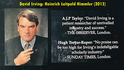 💢David Irving: Heinrich Luitpold Himmler (2013)