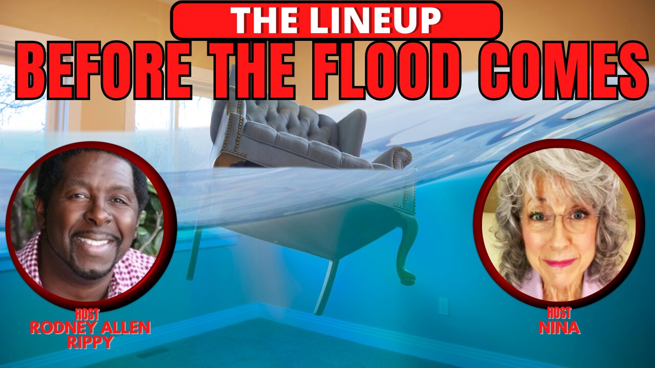 BEFORE THE FLOOD COMES | THE LINEUP