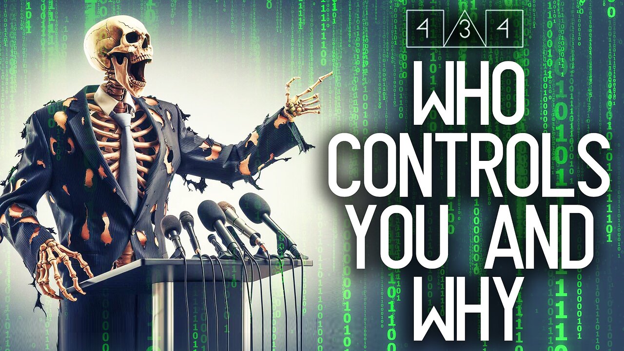 Who controls you, how and why? Who runs the matrix?