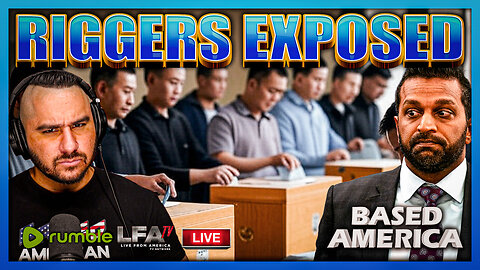 CCP PLOT TO RIGG 2020 ELECTION REVEALED? | BASED AMERICA 6.17.25 5PM
