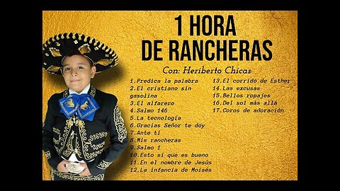 Voces De Niños - 1 Hora de Rancheras Con Heriberto Chicas Éxitos - Alabanza Musica Cristiana.