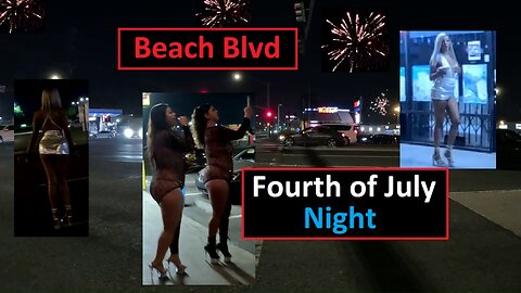 Beach Blvd, Fourth of July Night, Anaheim