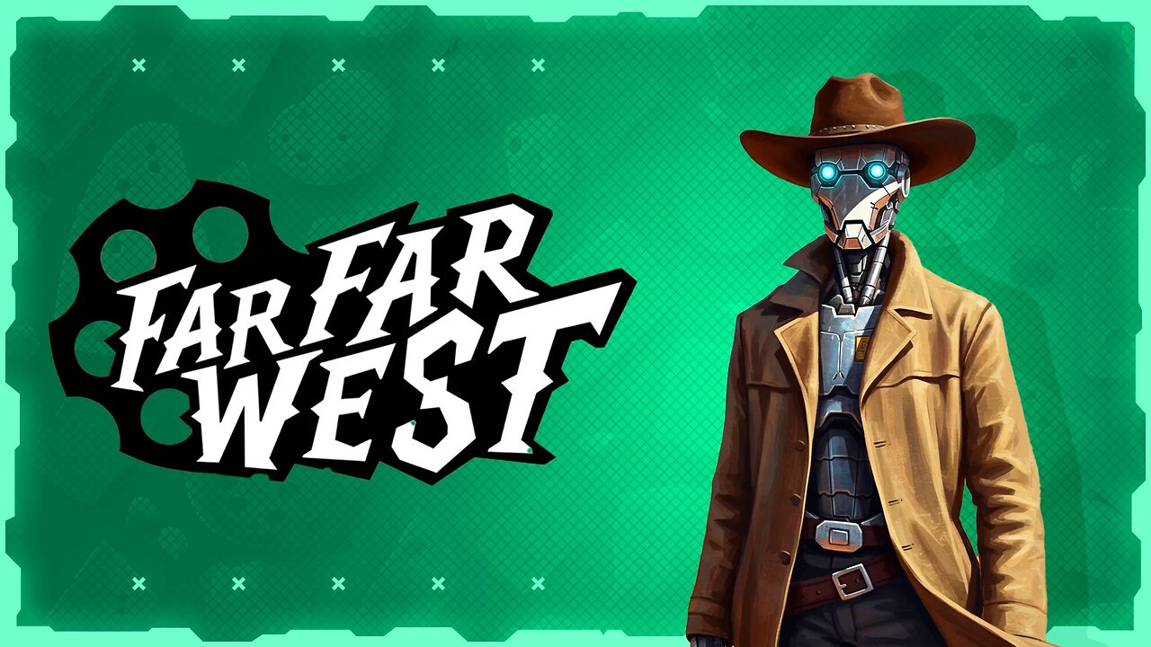 Far Far West Cheats and Hacks