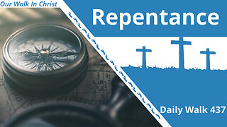 Repentance | Daily Walk 437