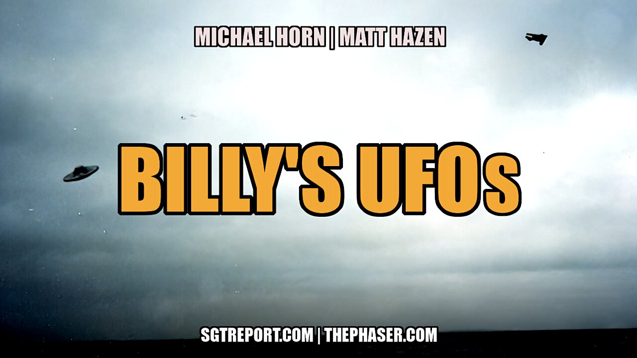 BILLY'S UFOs -- Michael Horn | Matt Hazen