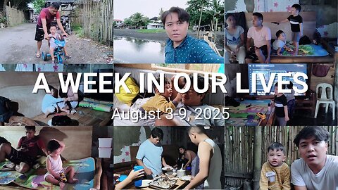 A Week in Our Lives: August 3-9, 2025